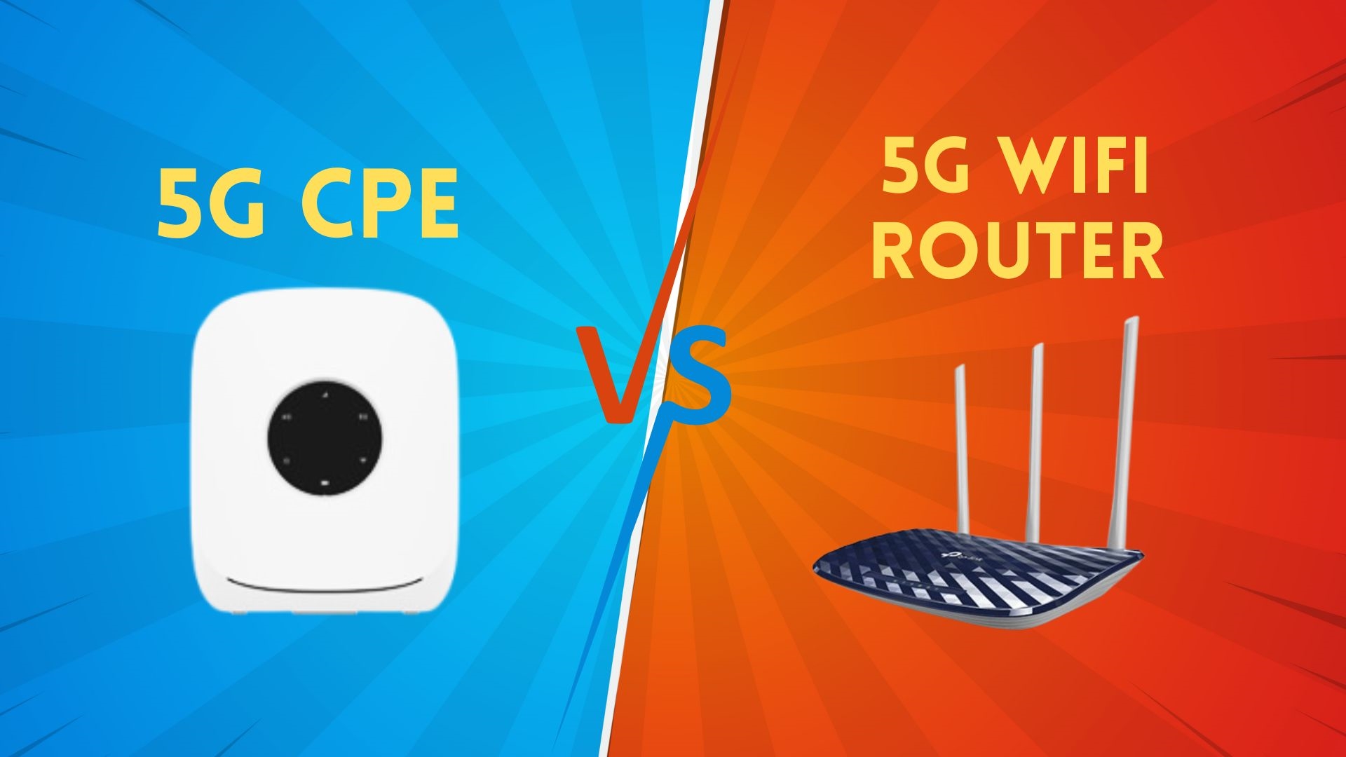 5G Router vs 5G CPE: Key Differences and Use Cases