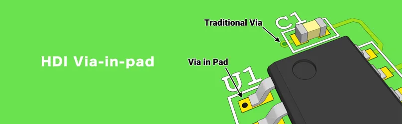 Comparison of traditional via placement and via-in-pad in HDI PCB design