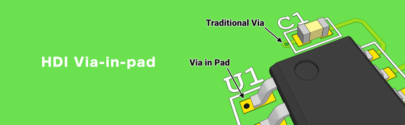Comparison of traditional via placement and via-in-pad in HDI PCB design